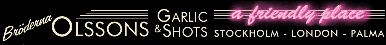 Garlic & Shots
